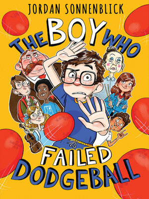 cover image of The Boy Who Failed Dodgeball